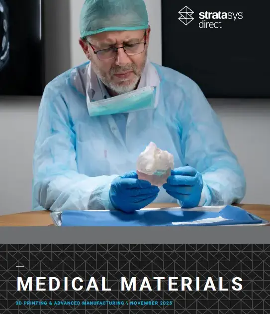 Medical Materials Resource Guide | 3D Printing & Advanced Manufacturing