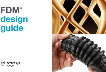 FDM 3D Printed Design Guide | Stratasys Direct